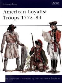 René Chartrand — American Loyalist Troops 1775–84