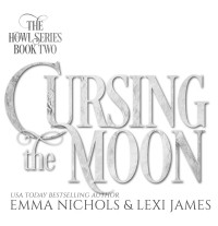 Emma Nichols & Lexi James — The Howl Series Boxed Set