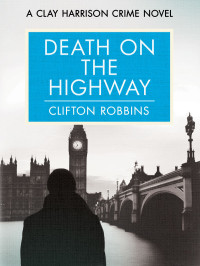 Clifton Robbins — Death on the Highway