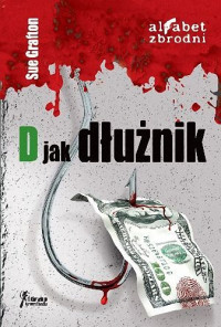 Sue Grafton — D jak dłużnik