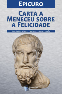 Epicuro — Carta a Meneceu sobre a felicidade