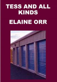 Elaine L. Orr — Tess and All Kinds