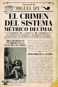 Miguel Izu — El crimen del sistema métrico decimal