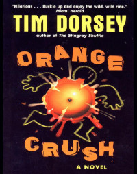 Tim Dorsey — Orange Crush