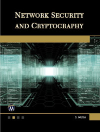 Sarhan M. Musa — Network Security and Cryptography