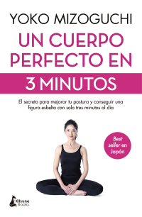 Yoko Mizoguchi — Un cuerpo perfecto en 3 minutos