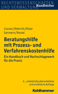 Stefan Lissner & Joachim Dietrich & Silke Eilzer & Monika Kessel — Beratungshilfe mit Prozess- und Verfahrenskostenhilfe