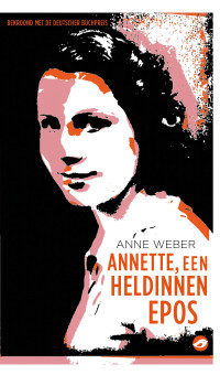 Anne Weber — Annette, een heldinnenepos