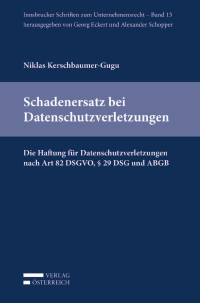 Niklas Kerschbaumer-Gugu; — Schadenersatz bei Datenschutzverletzungen