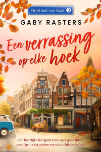 Gaby Rasters — Een verrassing op elke hoek