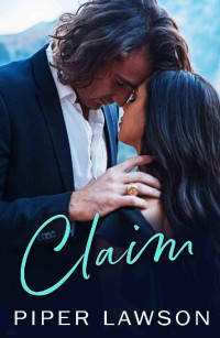 Piper Lawson — Claim: Amore proibito (Off-Limits Vol. 3) (Italian Edition)