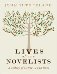 John Sutherland — Lives of the Novelists