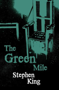 STEPHEN KING — The Green Mile