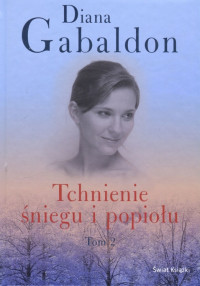 Gabaldon Diana — Obca Tom 06 Tchnienie sniegu i popiolu II