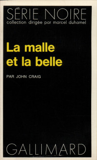 John Graig — La malle et la belle