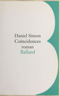 Daniel Simon — Coïncidences