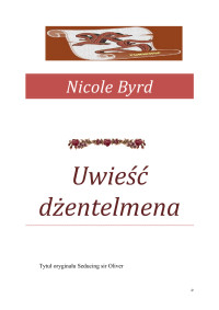 Nicole Byrd — Uwieść dżentelmena