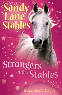 Michelle Bates — Strangers at the Stables (Sandy Lane Stables Book 3)