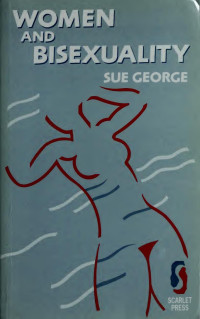 George, Sue — Women and bisexuality