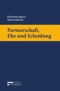 Katharina Sagerer;Mario Schiavon; — Partnerschaft, Ehe und Scheidung