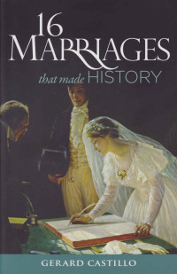 Gerard Castillo — 16 Marriages That Made History