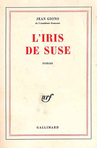 Jean Giono [Giono, Jean] — L'Iris de Suse