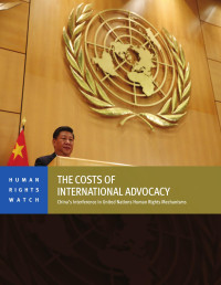 Human Rights Watch (Organization) — The Costs of International Advocacy