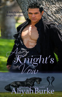 Aliyah Burke — A Knight's Vow