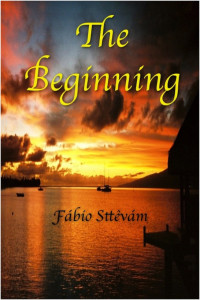 Fábio Sttêvám — The Beginning