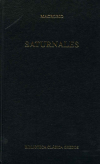 Macrobio; — Saturnales