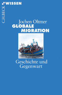 Oltmer, Jochen — Globale Migration