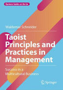 Waldemar Schneider — Taoist Principles and Practices in Management