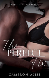 Cameron Allie — The Perfect Fix