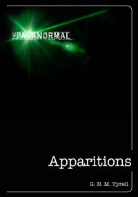 G. N. M Tyrell — Apparitions