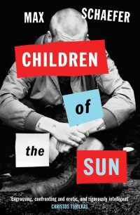 Max Schaefer [Schaefer, Max] — Children of the Sun