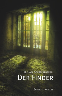 Schreckenberg, Michael — Der Finder