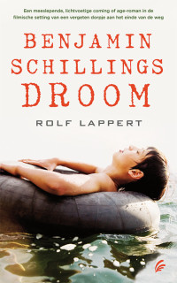 Lappert, Rolf — Benjamin Schillings Droom
