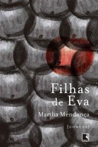 Martha Mendonça — Filhas de Eva