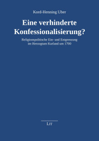 Försterjunge — Eine verhinderte Konfessionalisierung?