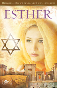 Rose Publishing — Esther