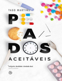 Yago Martins — Pecados aceitáveis