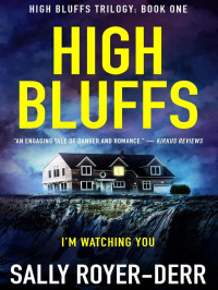Sally Royer-Derr — High Bluffs Trilogy 01-High Bluffs