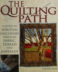 Louise Silk — The Quilting Path