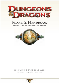 Rob Heinsoo, Andy Collins, James Wyatt — 4e D&D Player's Handbook 1