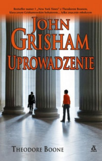 Grisham John — 02_ Uprowadzenie