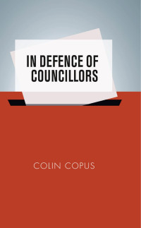 Colin Copus — In defence of councillors