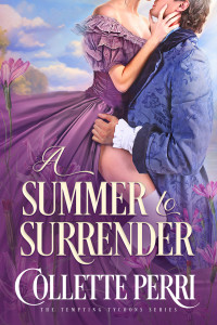 Collette Perri — A Summer to Surrender (The Tempting Tycoons Book 1)