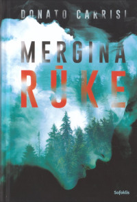 Donato Carrisi — Mergina rūke