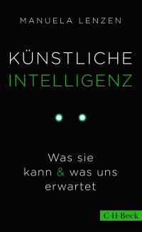 Manuela Lenzen; — Künstliche Intelligenz