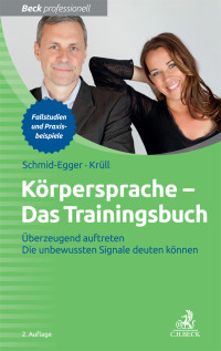 Christian Schmid-Egger;Caroline Krüll — Körpersprache - Das Trainingsbuch